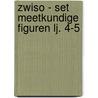 ZWISO - SET MEETKUNDIGE FIGUREN LJ. 4-5 door Div. Auteurs