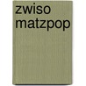 Zwiso matzpop by Div. Auteurs
