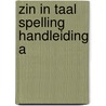 Zin in taal spelling handleiding a door B. Cranshoff