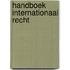 Handboek Internationaal Recht