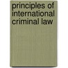Principles of International Criminal Law by Werle, Gerhard