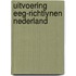 Uitvoering eeg-richtlynen nederland