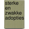Sterke en zwakke adopties door G.E. Schmidt