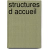 Structures d accueil door Borchardt