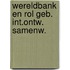 Wereldbank en rol geb. int.ontw. samenw.