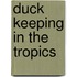 Duck keeping in the tropics