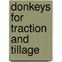 Donkeys for traction and tillage