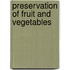 Preservation of fruit and vegetables