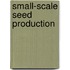 Small-scale seed production