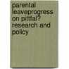 Parental leaveprogress on pittfal? Research and policy door P. Hoss