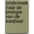 Onderzoek naar de biologie van de kwabaal