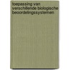 Toepassing van verschillende biologische beoordelingssystemen door A. Leyssen