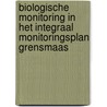 Biologische monitoring in het integraal monitoringsplan Grensmaas by S. Vanacker