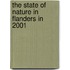 The state of nature in flanders in 2001