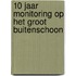 10 jaar monitoring op het groot buitenschoon