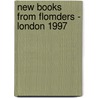 New books from Flomders - London 1997 door Onbekend