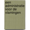 Een administratie voor de Vlamingen by Unknown