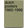 Dutch posters 1960-1996 door Onbekend