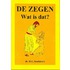 Zegen wat is dat