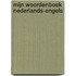 MIJN WOORDENBOEK NEDERLANDS-ENGELS