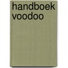 Handboek voodoo by Louise Gordon