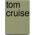 Tom Cruise