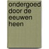 Ondergoed door de eeuwen heen