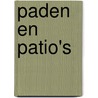 Paden en patio's door D. Carr
