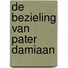 De bezieling van Pater Damiaan by J. Hermans