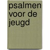 Psalmen voor de jeugd by Wim Spekking