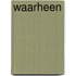Waarheen