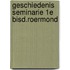 Geschiedenis seminarie 1e bisd.roermond