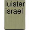 Luister israel door Roppe