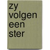 Zy volgen een ster by Regine Schindler