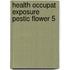 Health occupat exposure pestic flower 5