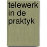 Telewerk in de praktyk door Sombroek