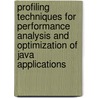Profiling techniques for performance analysis and optimization of Java applications door D. Buytaert