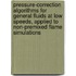 Pressure-correction algorithms for general fluids at low speeds, applied to non-premixed flame simulations