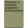 Influence of corrosion properties: microstructure door L. Luo