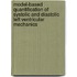 Model-based quantification of systolic and diastolic left ventricular mechanics
