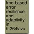 FMO-based error resilience and adaptivity in h.264/avc