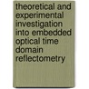 Theoretical and experimental investigation into embedded optical time domain reflectometry door B. De Mulder