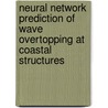 Neural Network Prediction of Wave Overtopping at Coastal Structures door H. Verhaeghe