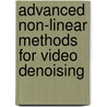 Advanced non-linear methods for video denoising door V. Zlokolica