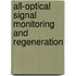 All-optical signal monitoring and regeneration