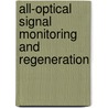 All-optical signal monitoring and regeneration door S. Verspurten