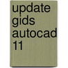 Update gids autocad 11 door Oostveen