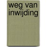 Weg van inwijding door H. Wewerinke