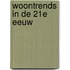 Woontrends in de 21e eeuw