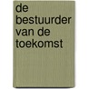 De bestuurder van de toekomst door Aedes